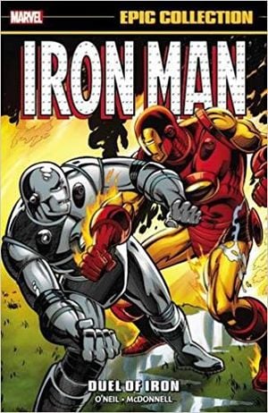 Iron Man Epic Collection: Duel of Iron