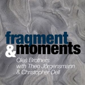 Fragment & Moments