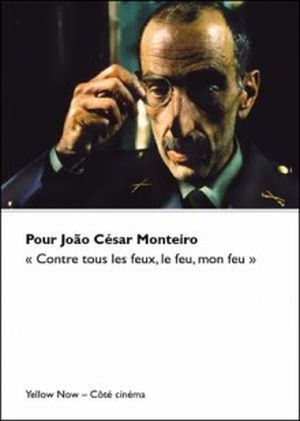 Pour João César Monteiro