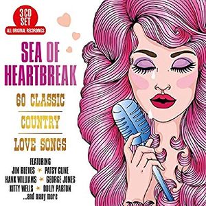 Sea of Heartbreak: 60 Classic Country Love Songs