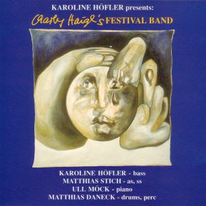 Karoline Höfler presents: Charly Haigl's Festival Band