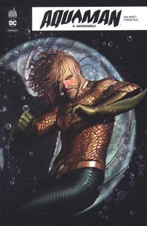 Underworld - Aquaman (Rebirth), tome 3