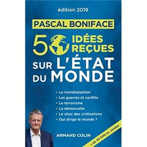 50 idées reçues sur l'état du monde - Edition 2019