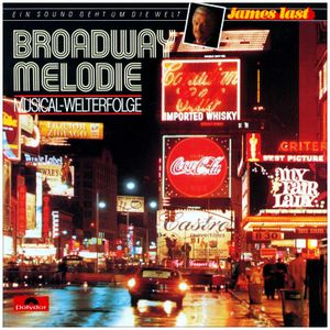 Broadway Melodie: Musical-Welterfolge
