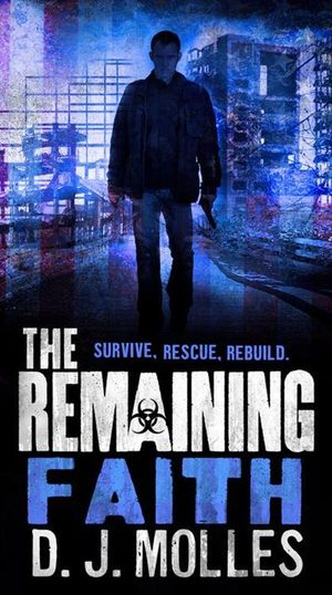 The Remaining Survive, Rescue, Rebuild #4.6 : Faith