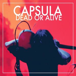 Dead or Alive