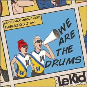 We Are the Drums (Single)