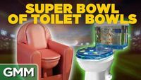 Super Bowl of Toilet Bowls