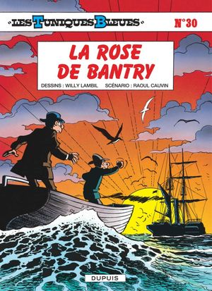 La Rose de Bantry - Les Tuniques bleues, tome 30