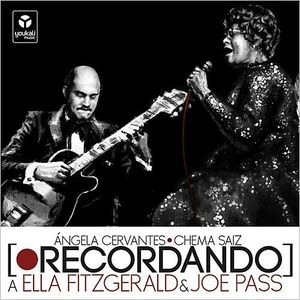Recordando A Ella Fitzgerald Y Joe Pass
