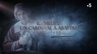 Richelieu, un cardinal à abattre (1626-1634)