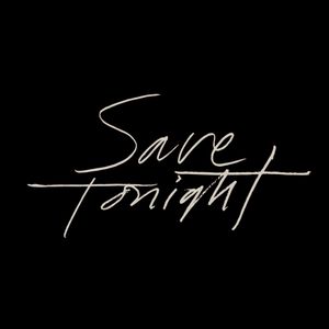 Save Tonight (2018 Rendition) (Single)