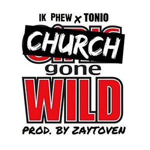 Church Gone Wild (Single)