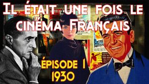 Il était une fois le cinéma français - 1930