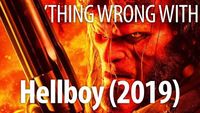 Everything Wrong With Hellboy (2019)