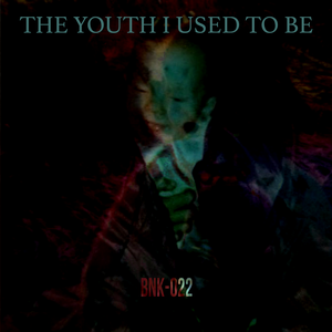 The Youth I Used to Be (EP)