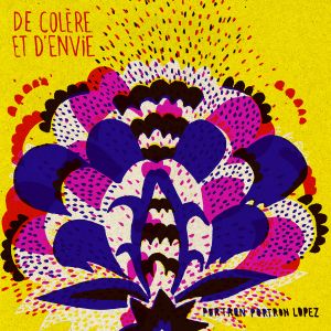 De Colère Et D'envie