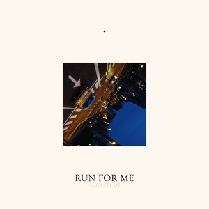 Run for Me (Single)