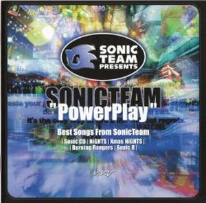 SONIC TEAM “Power Play” ~BEST SONGS FROM SONIC TEAM~ (OST)