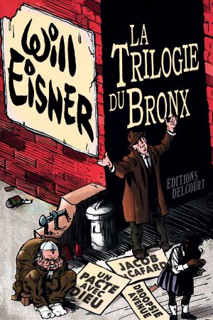 La Trilogie du Bronx, intégrale