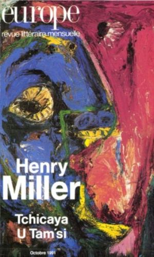 Revue Europe : Henry Miller & Tchicaya U Tam'si