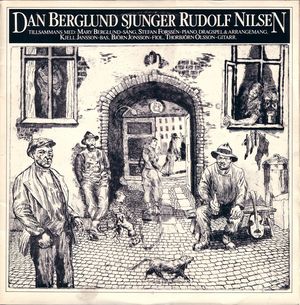 Dan Berglund sjunger Rudolf Nilsen