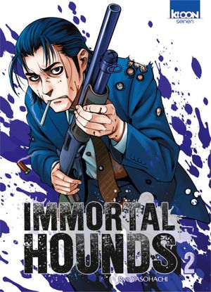 Immortal Hounds, tome 2