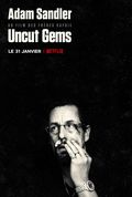 Affiche Uncut Gems Affiche Uncut Gems