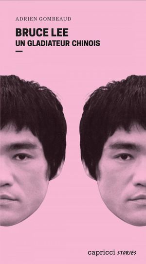 Bruce Lee - Un gladiateur chinois