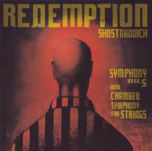 Redemption: Symphony no. 5 / Chamber Symphony for Strings