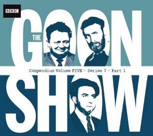 The Goon Show Compendium Volume 5 Series 7 - Part 1