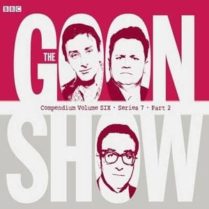 The Goon Show Compendium Volume 6 Series 7 - Part 2