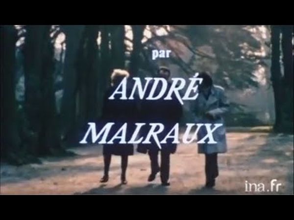 André Malraux - La légende du siècle