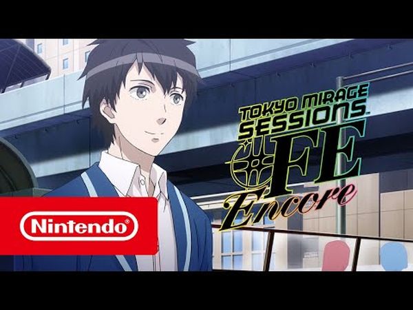 Tokyo Mirage Sessions ♯FE Encore