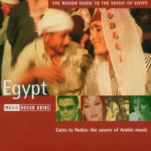 The Rough Guide to the Music of Egypt