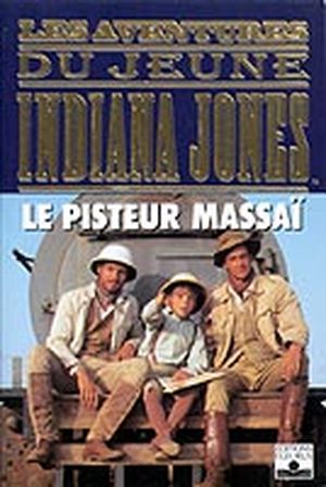 Le Pisteur massaï - Les Aventures du jeune Indiana Jones, tome 3