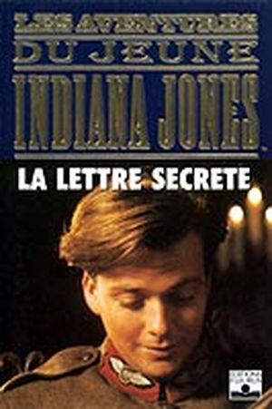 La Lettre secrète - Les Aventures du jeune Indiana Jones, tome 4