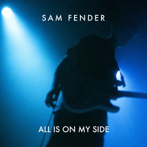 All Is on My Side (Single)