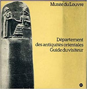 Musée du Louvre, Département des antiquités orientales: guide du visiteur