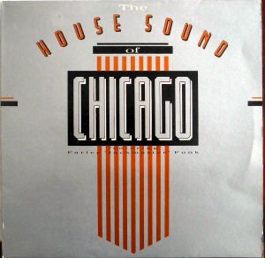 The House Sound of Chicago