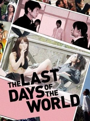 The Last Days of the World