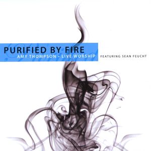 Purified by Fire (Live)