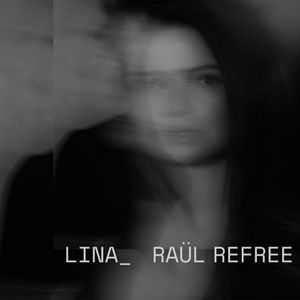 Lina_ Raül Refree