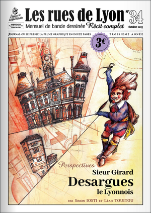 Sieur Girard Desargues le Lyonnois - Les Rues de Lyon, tome 34