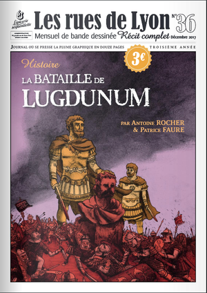 La Bataille de Lugdunum - Les Rues de Lyon, tome 36