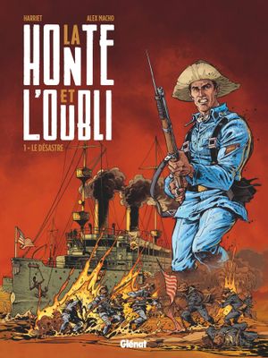 Le Désastre - La Honte et l'oubli, tome 1