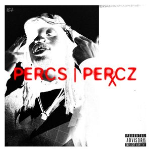 PERCS | PERCZ (Single)