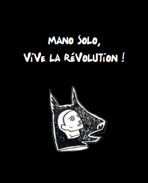 Mano Solo, Vive la révolution