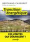 Transition énergétique : Ces vérités qui dérangent !