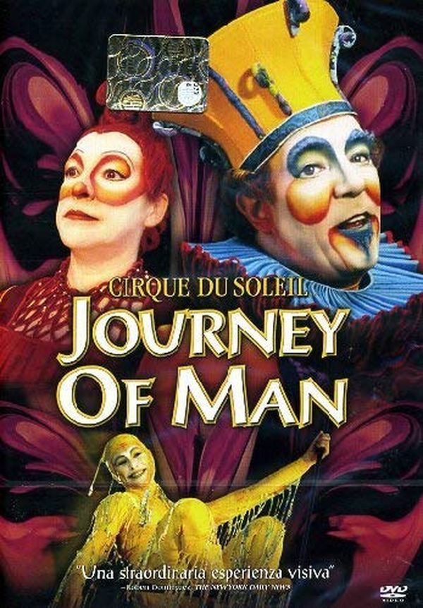 Cirque du Soleil - Le Voyage de l'Homme